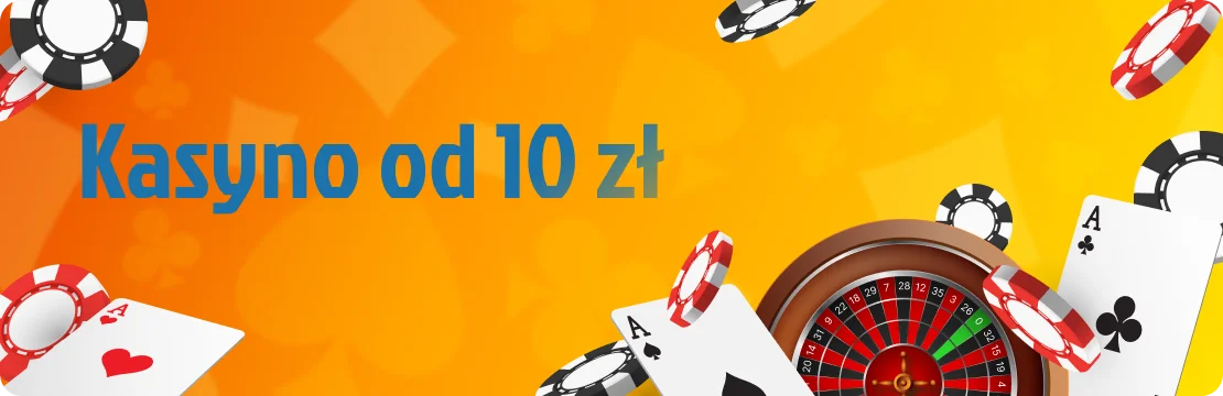 Kasyno minimalny depozyt 10 zł