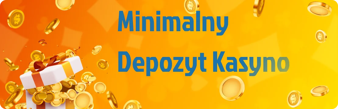 Kasyno z Minimalnym Depozytem